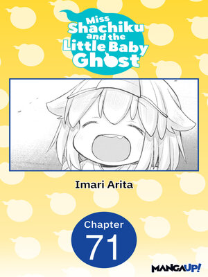 cover image of Miss Shachiku and the Little Baby Ghost, Chapter 71